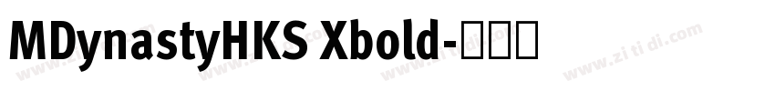 MDynastyHKS Xbold字体转换